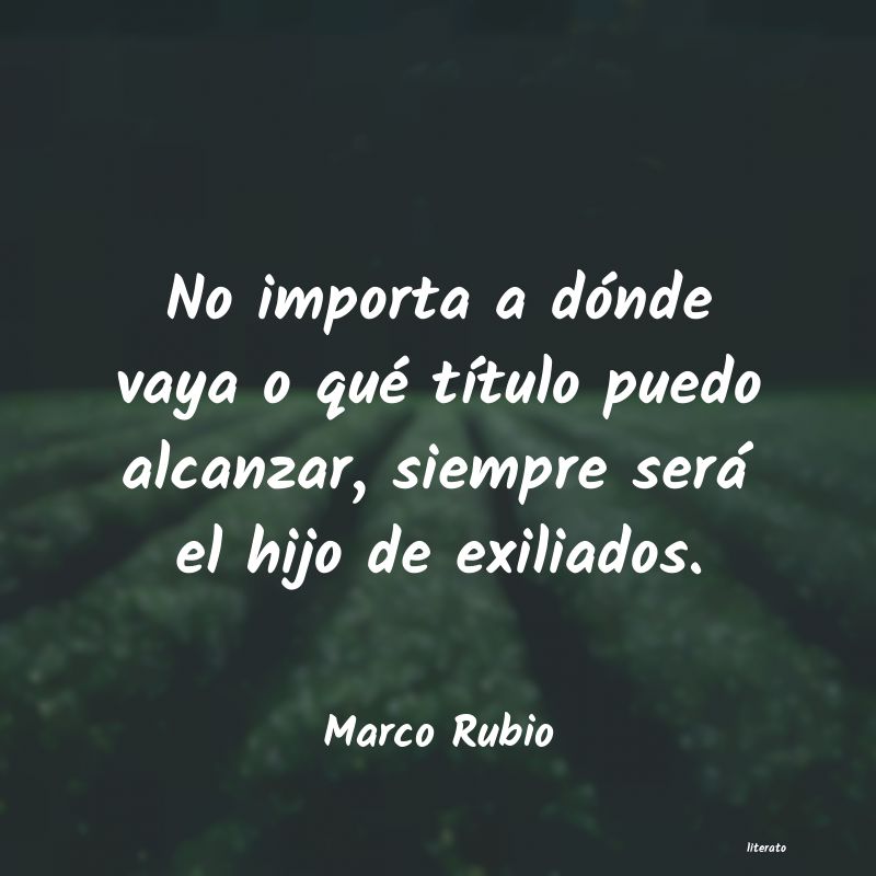 Frases de Marco Rubio