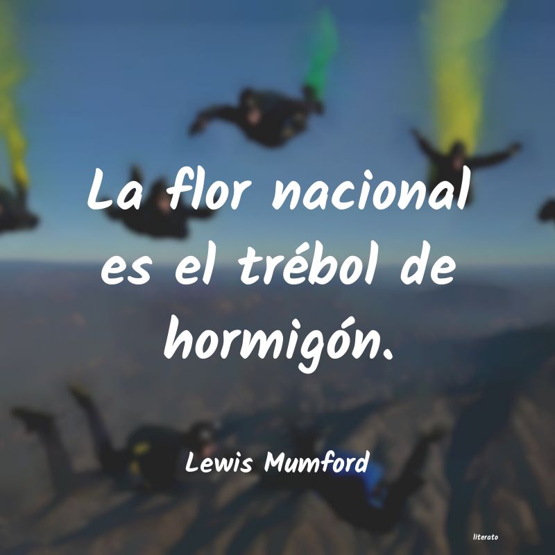 Frases de Lewis Mumford