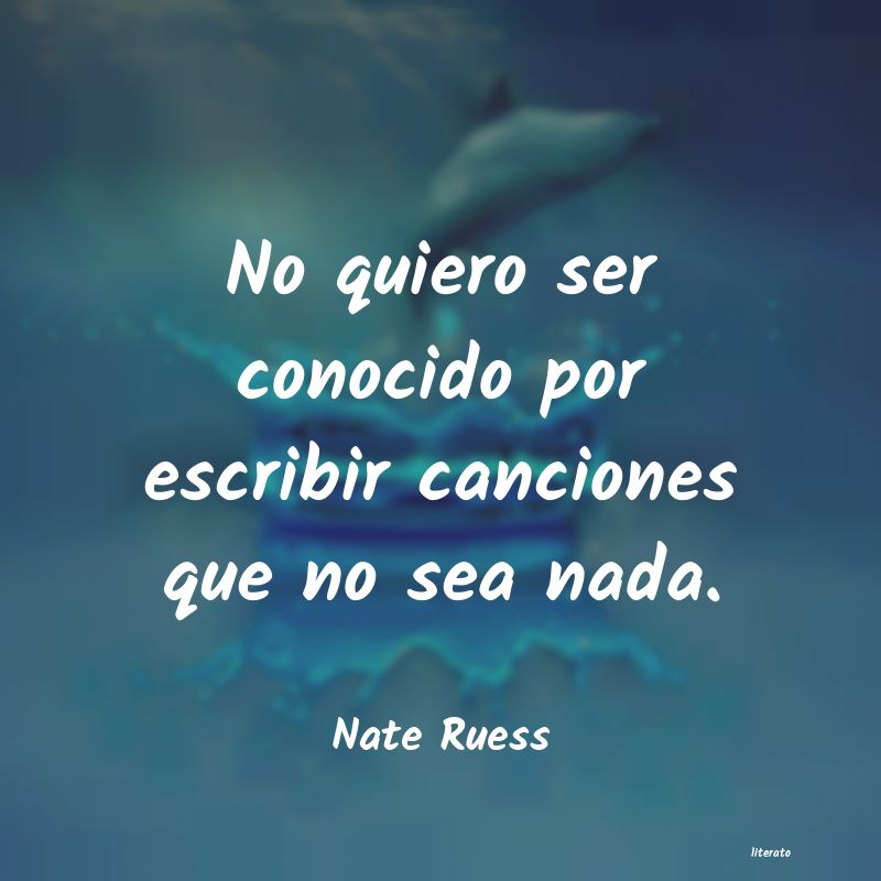 Frases de Nate Ruess