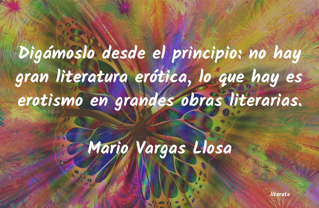 Frases de Mario Vargas Llosa