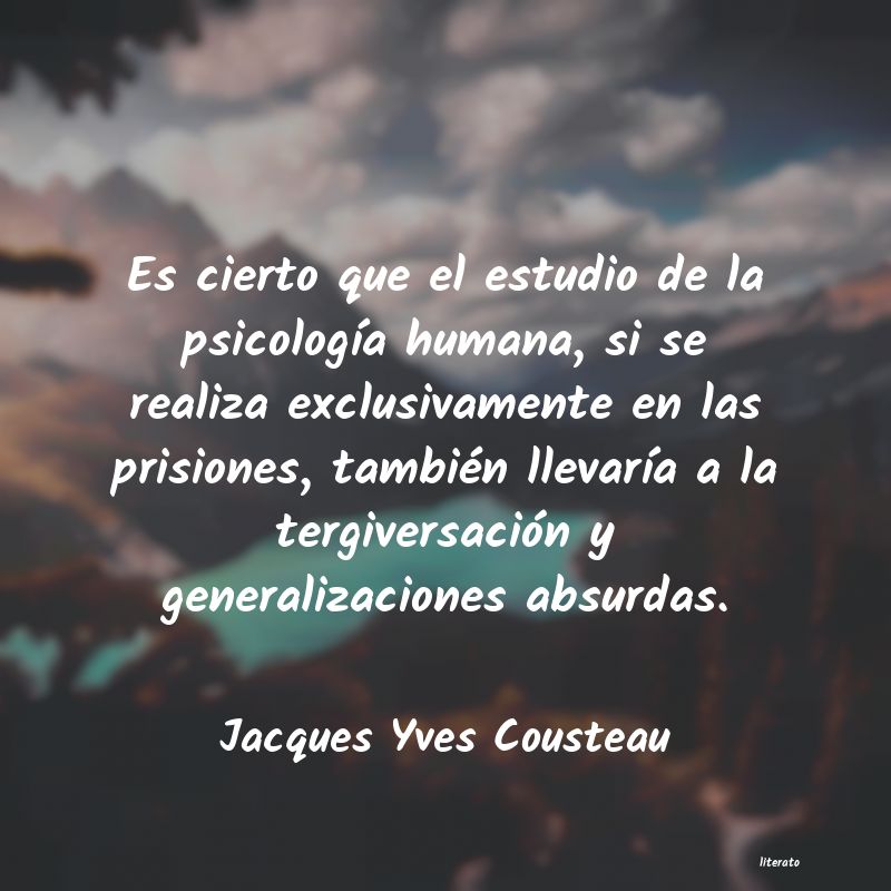 Frases de Jacques Yves Cousteau