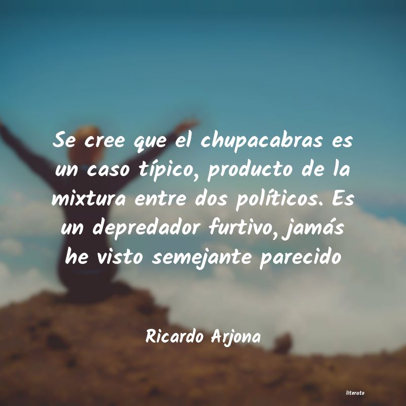 frases de Ricardo Arjona