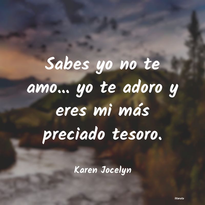 Frases de Karen Jocelyn