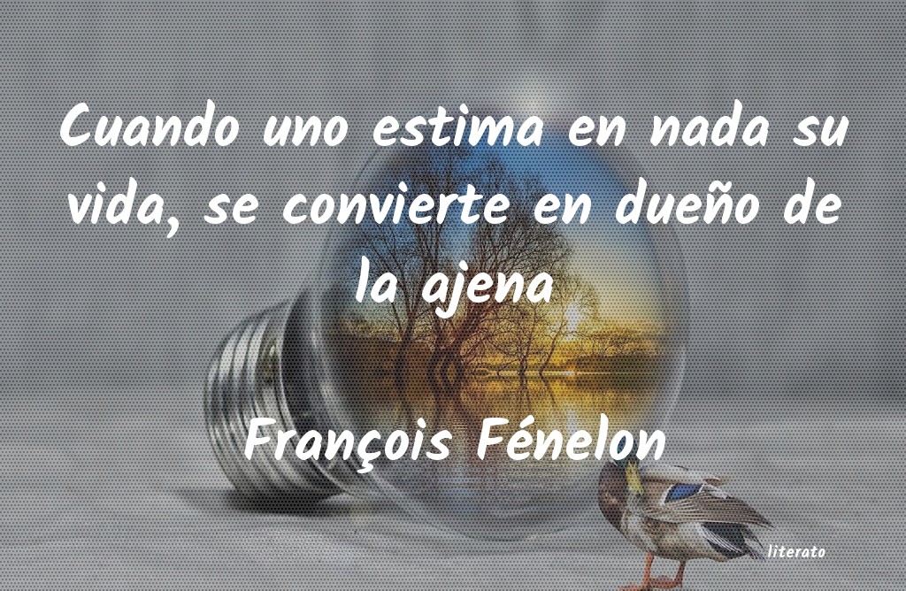 Frases de François Fénelon