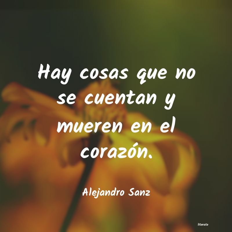 Frases de Alejandro Sanz