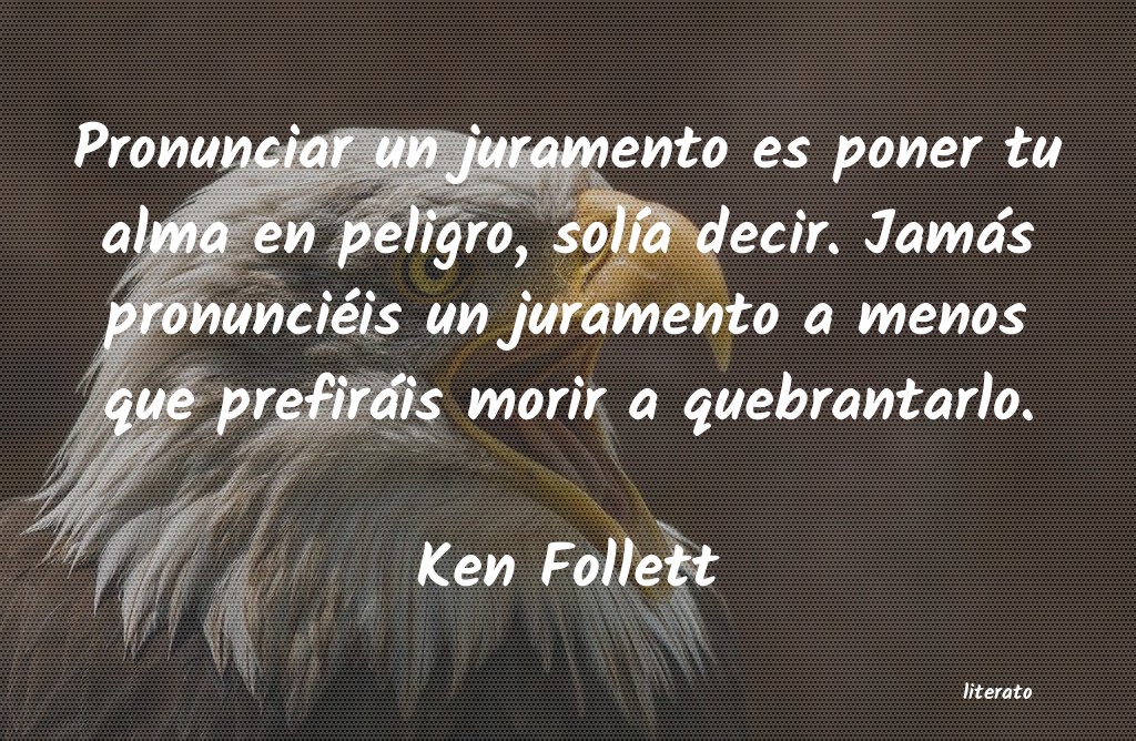 Frases de Ken Follett