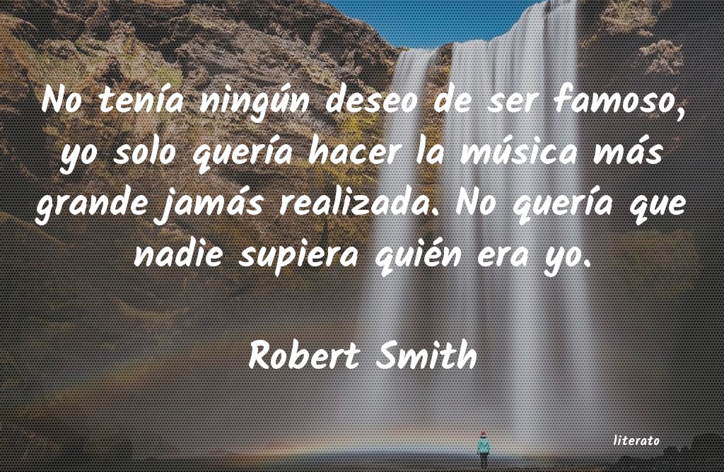 Frases de Robert Smith