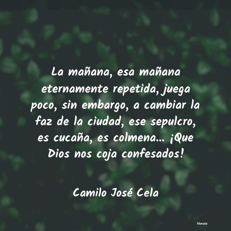 frases de Camilo José Cela