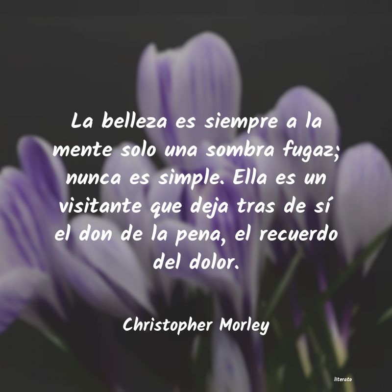 <ol class='breadcrumb' itemscope itemtype='http://schema.org/BreadcrumbList'>
<li itemprop='itemListElement'><a href='/autores/'>Autores</a></li>
<li itemprop='itemListElement'><a href='/autor/christopher_morley/'>Christopher Morley</a></li>
</ol>