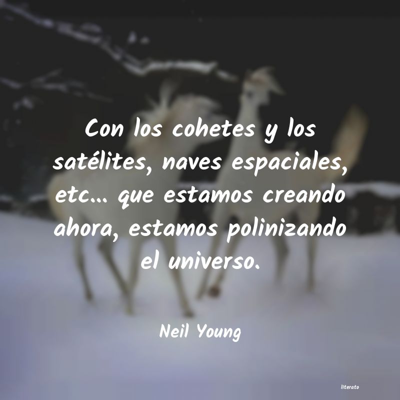 Frases de Neil Young