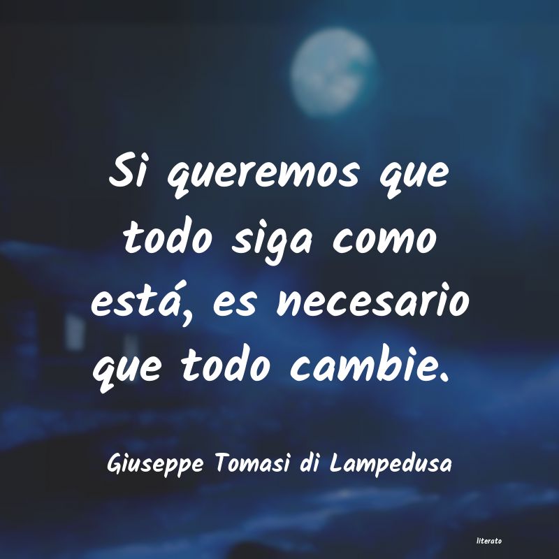 Frases de Giuseppe Tomasi di Lampedusa