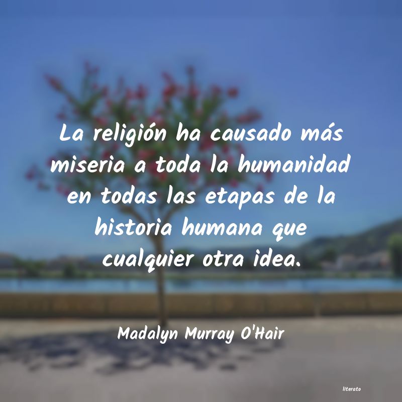 Frases de Madalyn Murray O'Hair