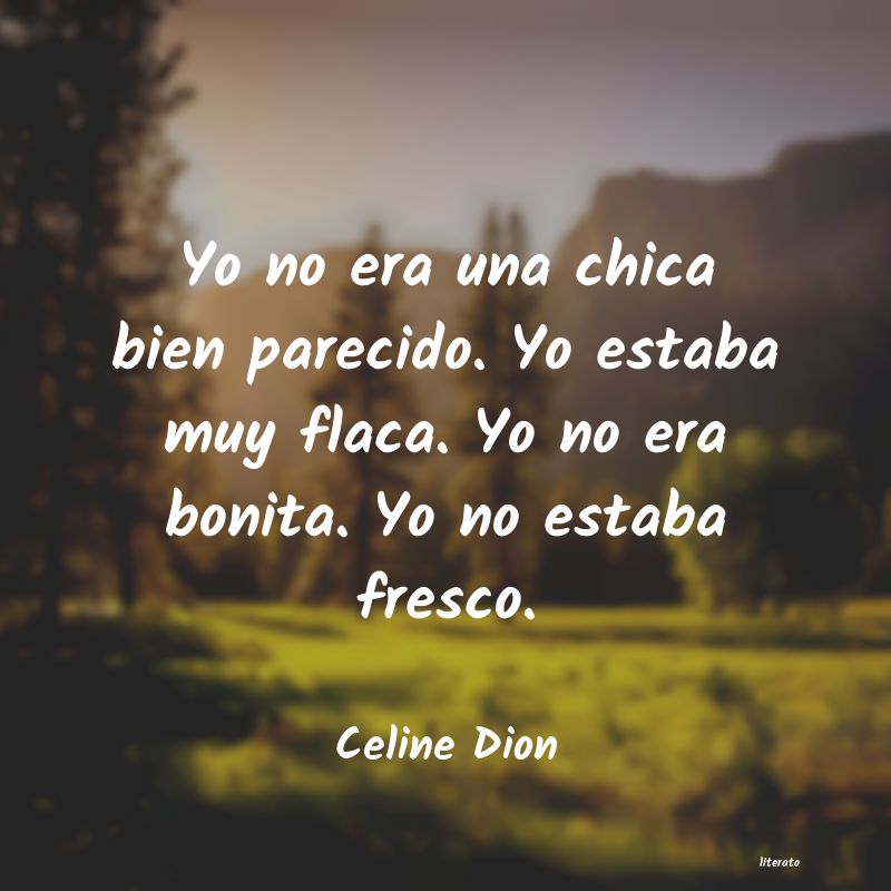 frases de Celine Dion