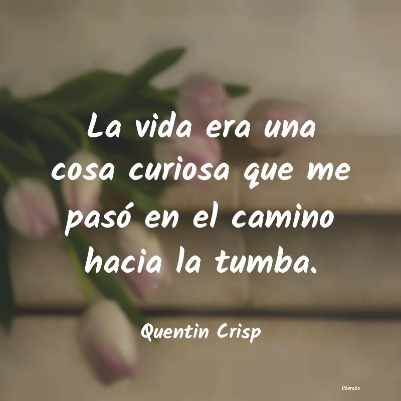 Frases de Quentin Crisp