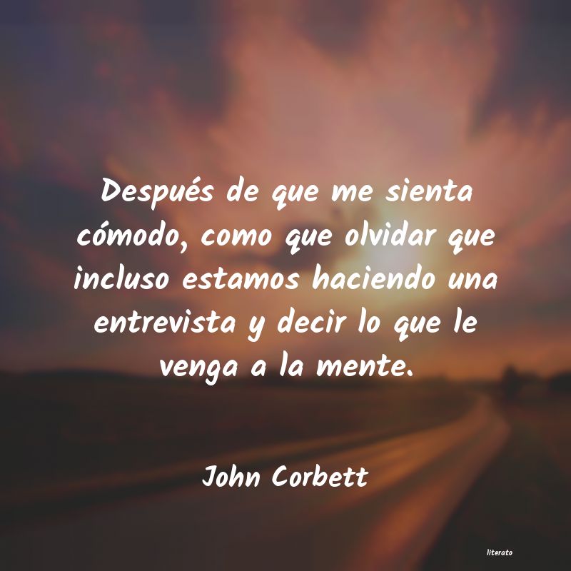 Frases de John Corbett