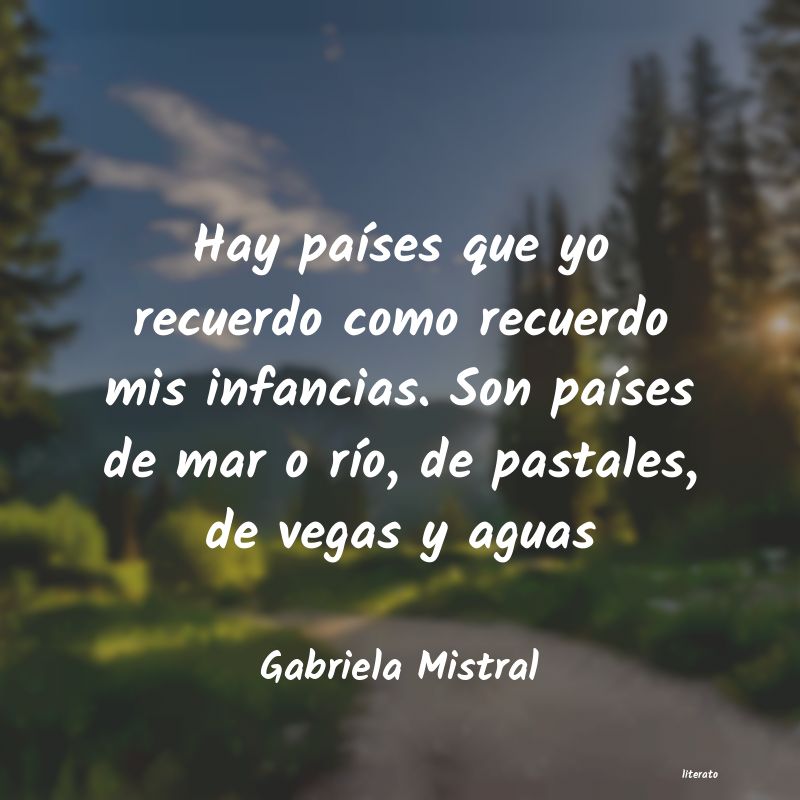 Frases de Gabriela Mistral