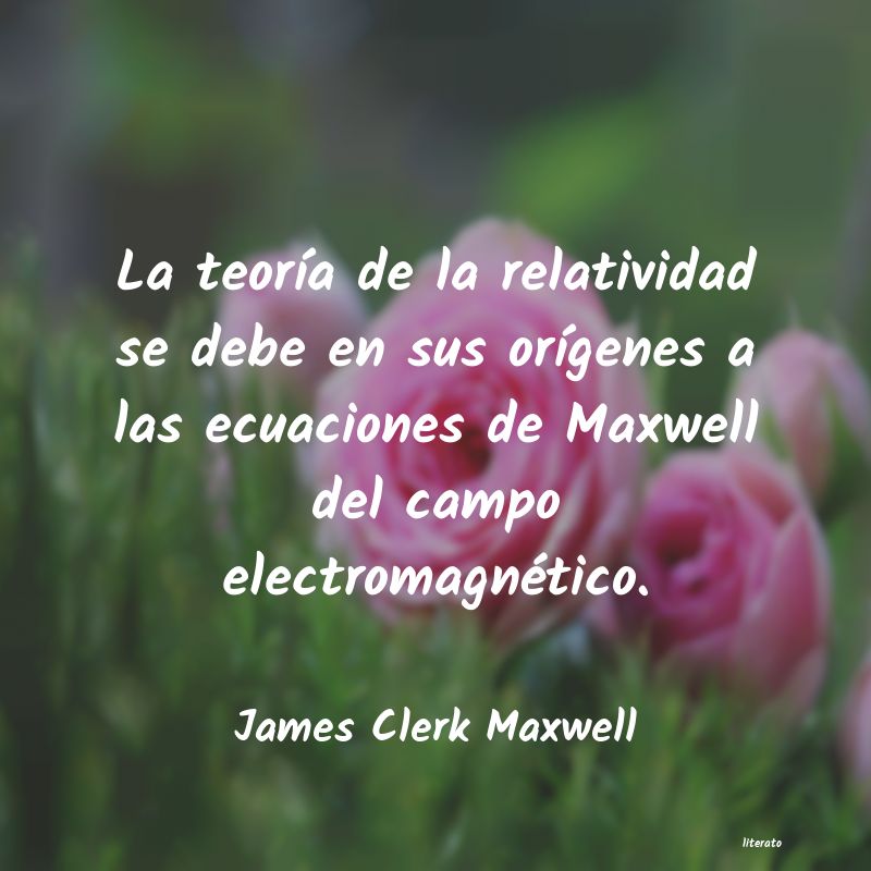 Frases de James Clerk Maxwell