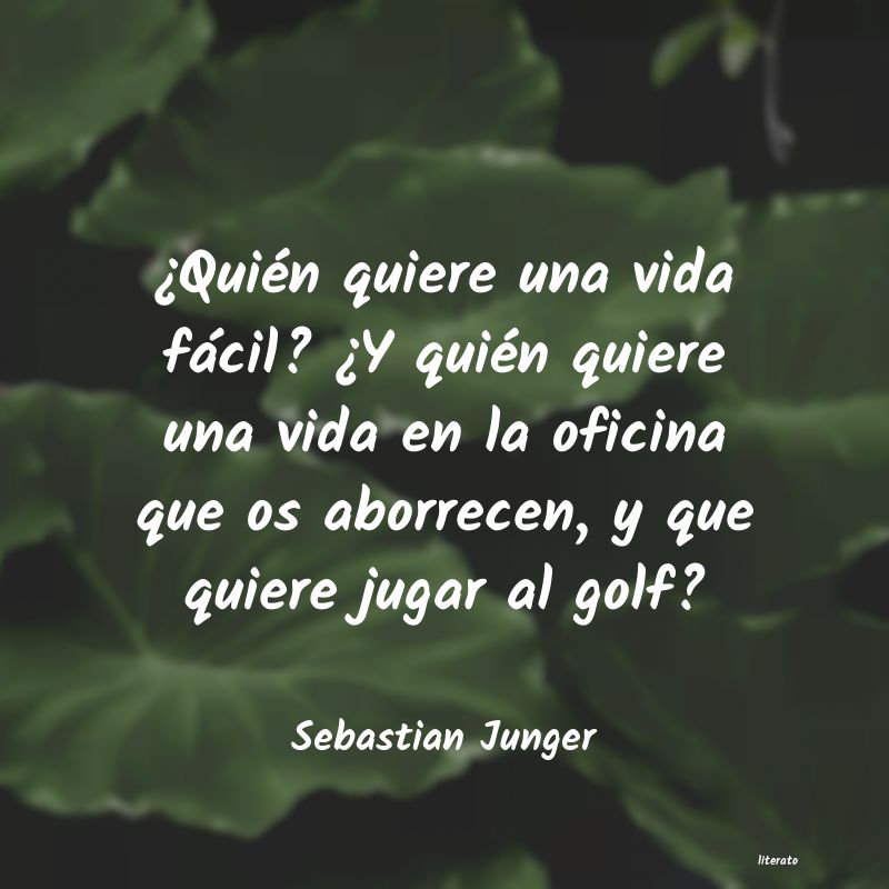 Frases de Sebastian Junger