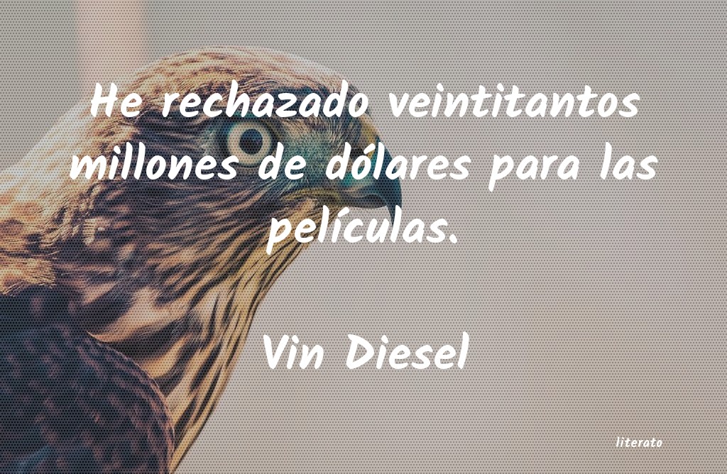Frases de Vin Diesel