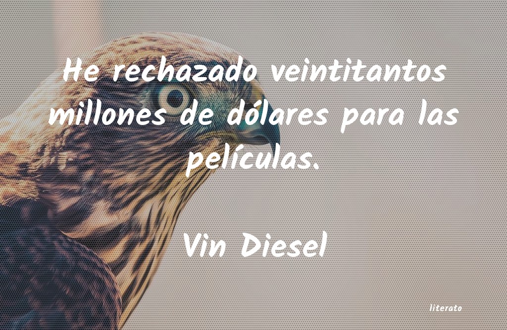 frases de Vin Diesel