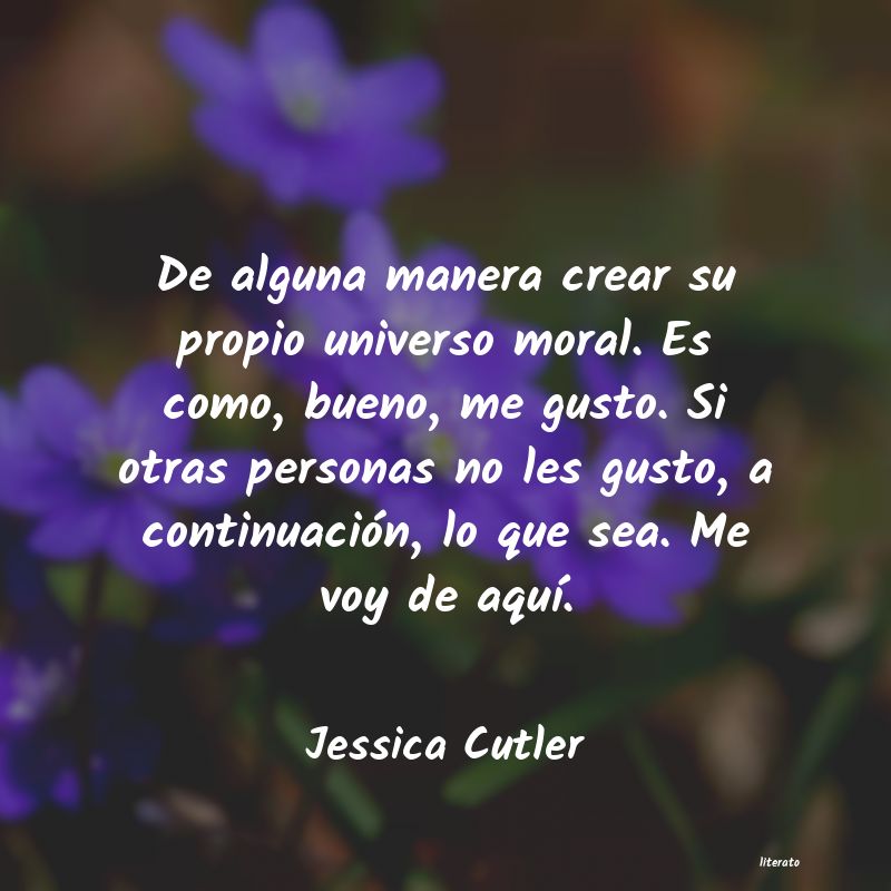 frases de Jessica Cutler