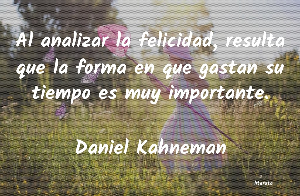 Frases de Daniel Kahneman