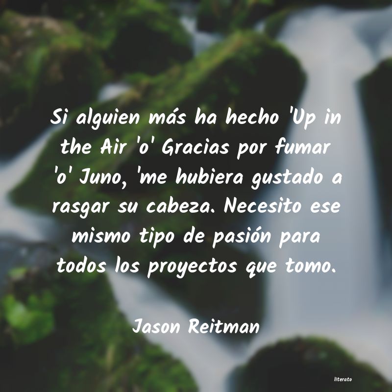 Frases de Jason Reitman