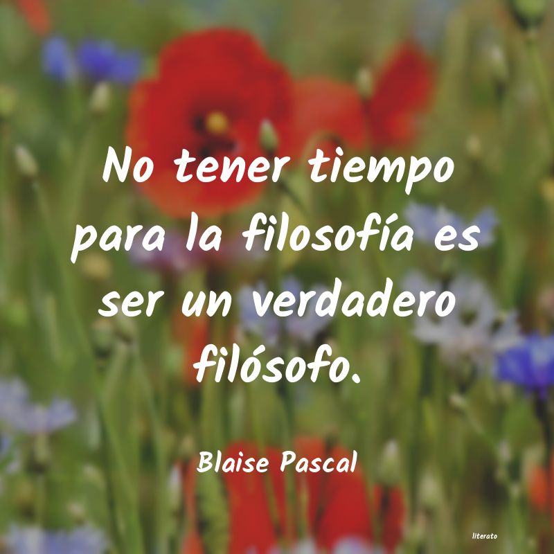 Frases de Blaise Pascal