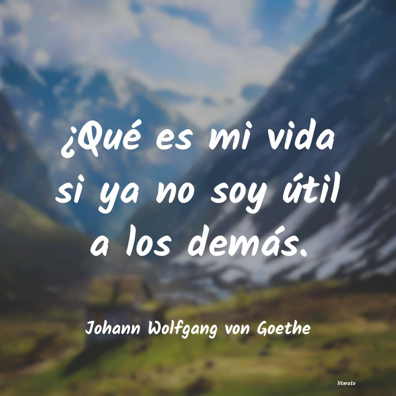 frases de Johann Wolfgang von Goethe