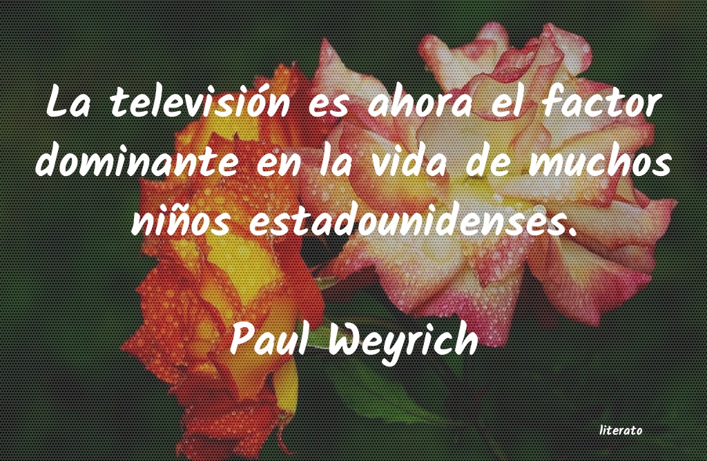 Frases de Paul Weyrich