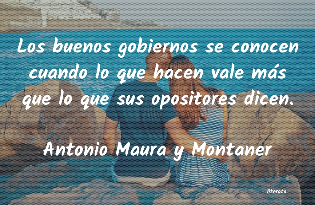 Frases de Antonio Maura y Montaner