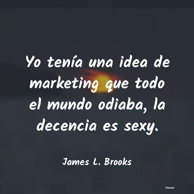 frases de James L. Brooks