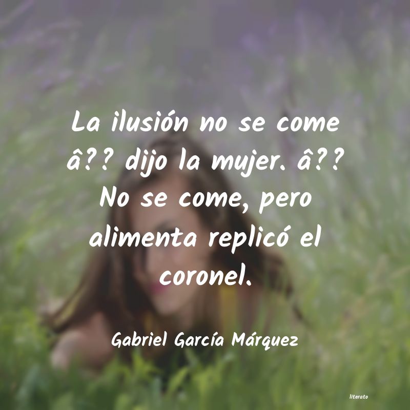 frases de Gabriel GarcÃa Márquez
