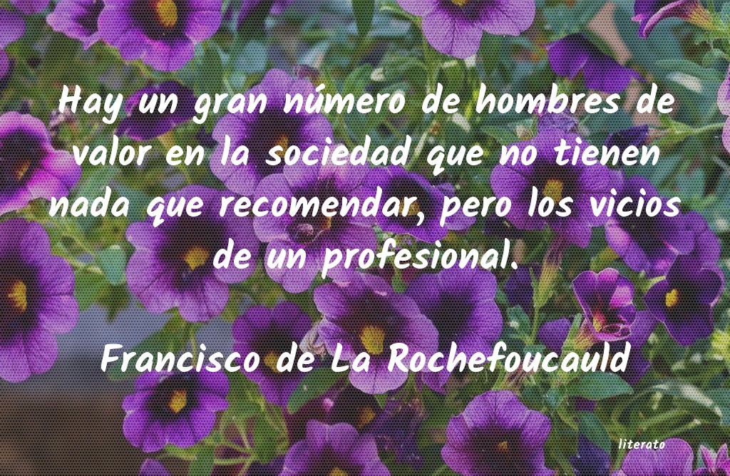 Frases de Francisco de La Rochefoucauld