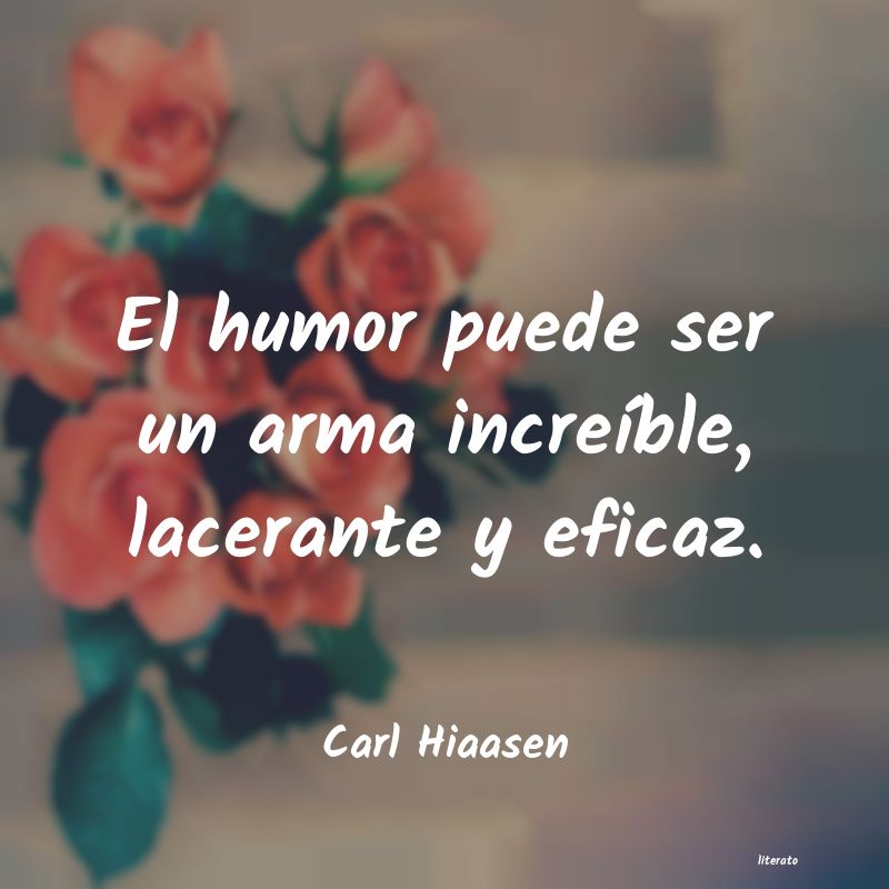 Frases de Carl Hiaasen