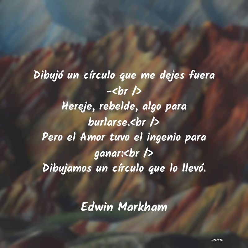 Frases de Edwin Markham