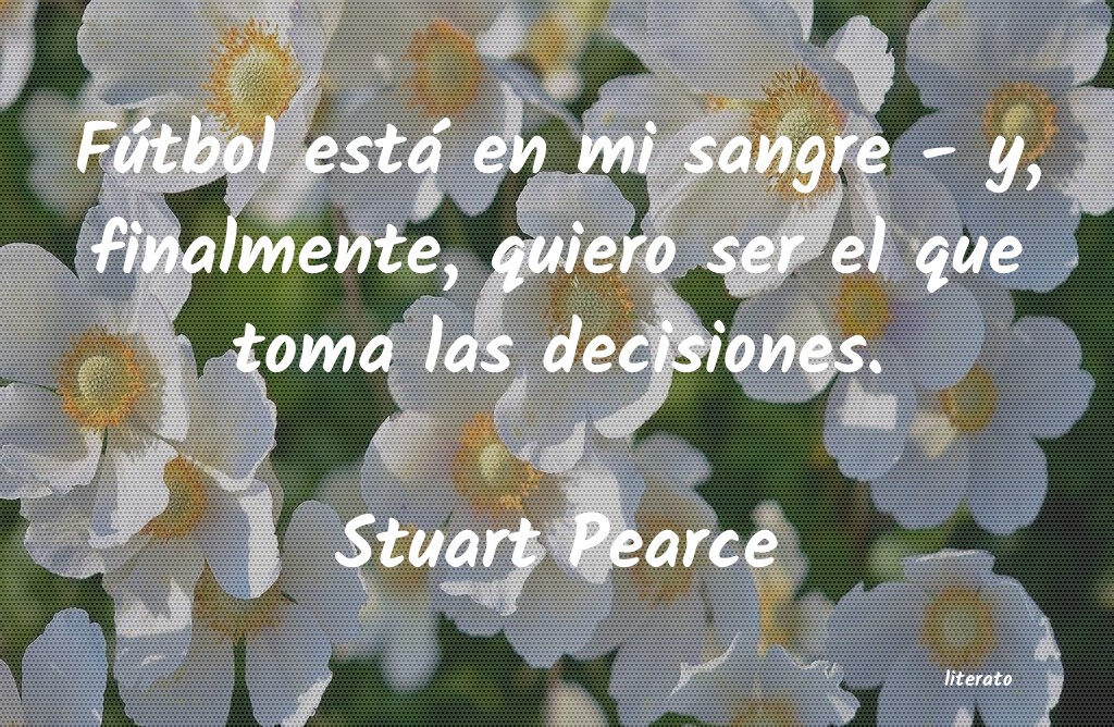 Frases de Stuart Pearce