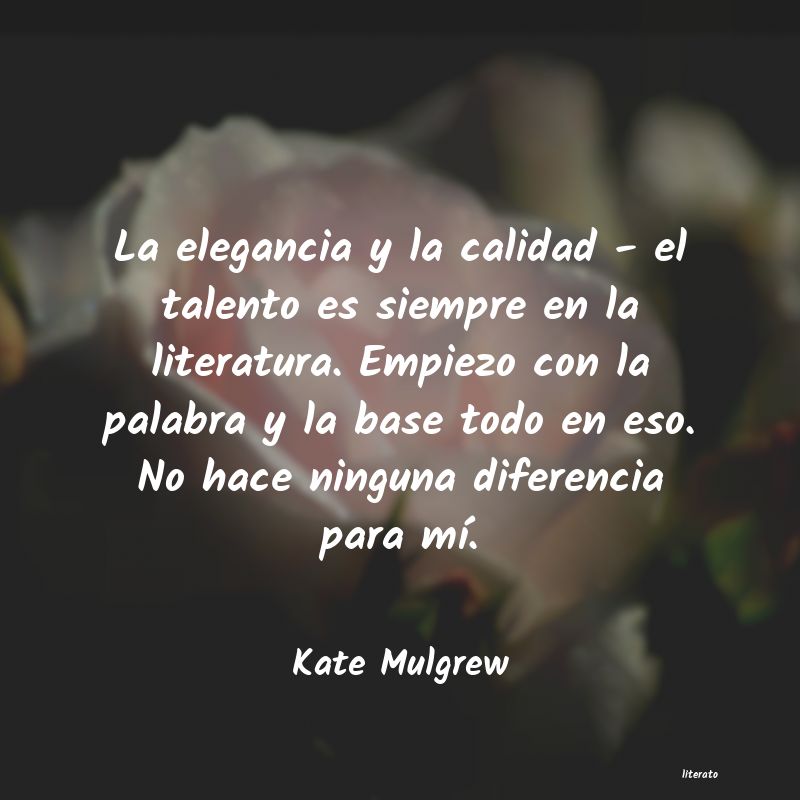 frases de Kate Mulgrew