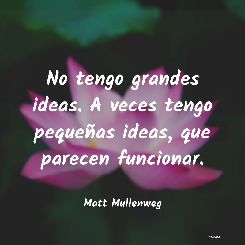 Frases de Matt Mullenweg