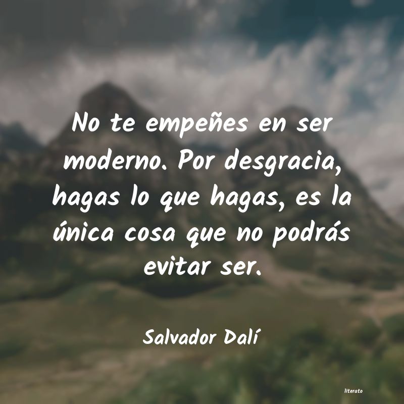 Frases de Salvador Dalí