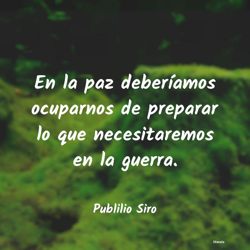 Frases de Publilio Siro