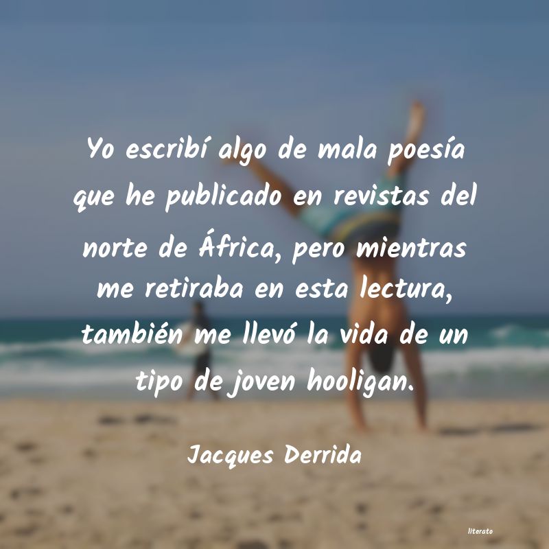 Frases de Jacques Derrida