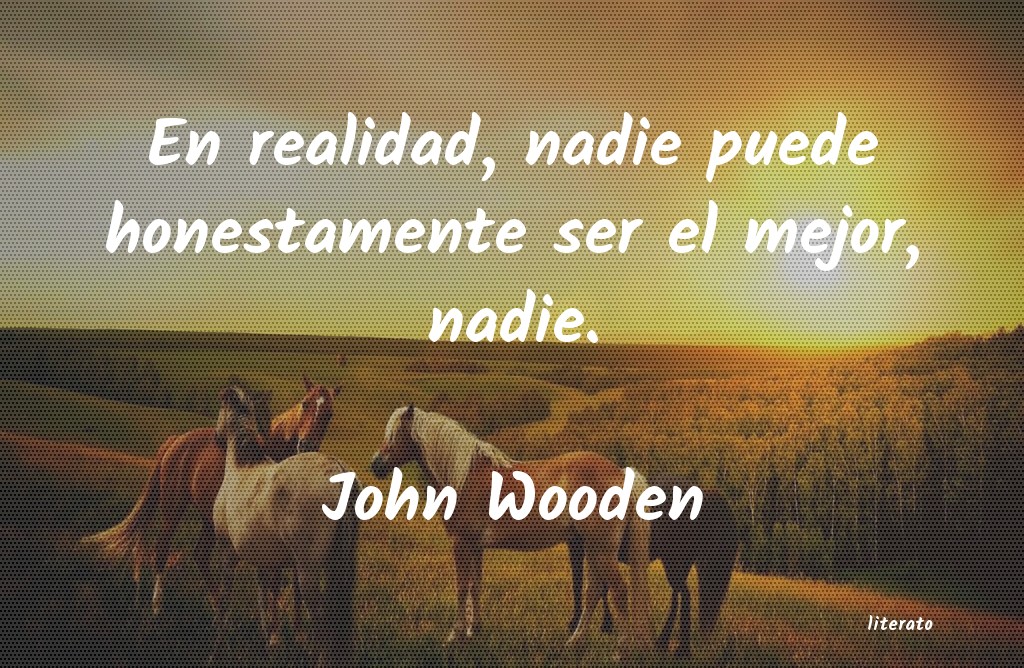 Frases de John Wooden