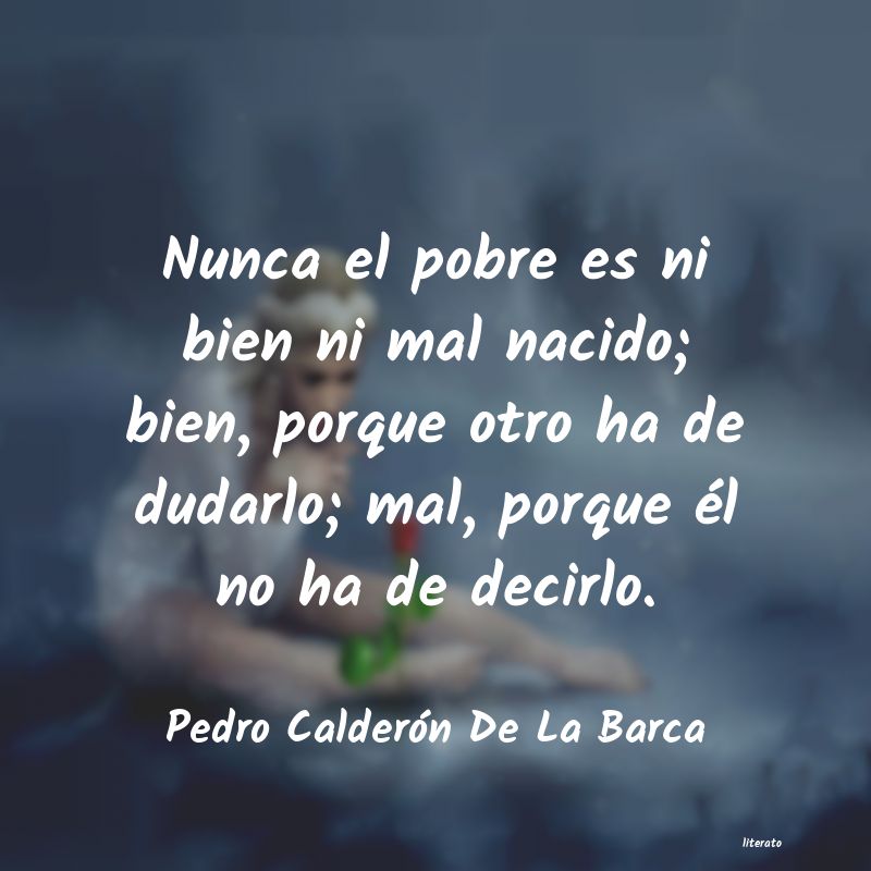 frases de Pedro Calderón De La Barca