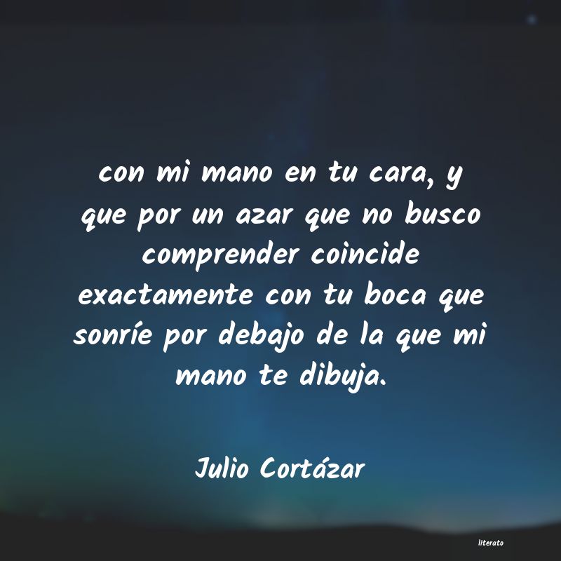 frases de Julio Cortázar