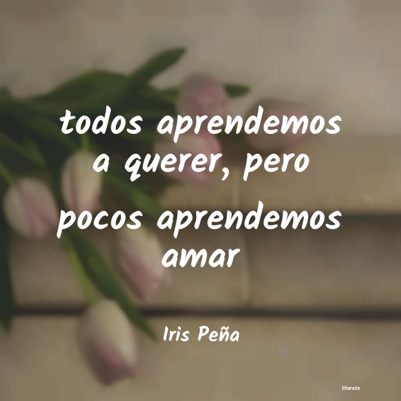 Frases de Iris Peña
