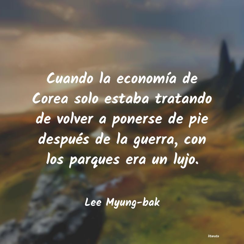 Frases de Lee Myung-bak