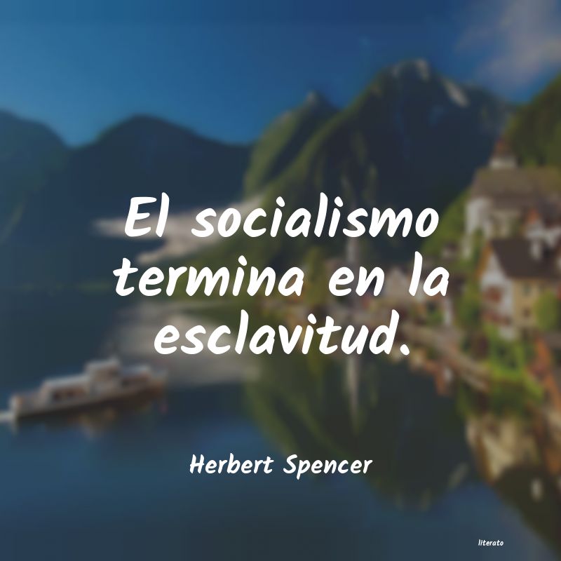 Frases de Herbert Spencer