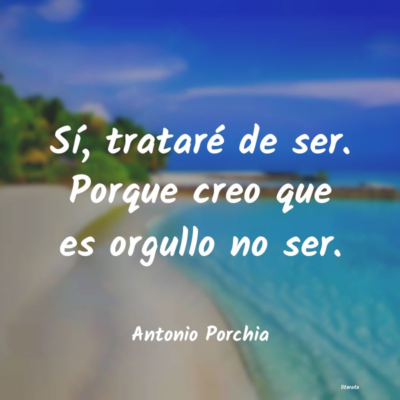 frases de Antonio Porchia