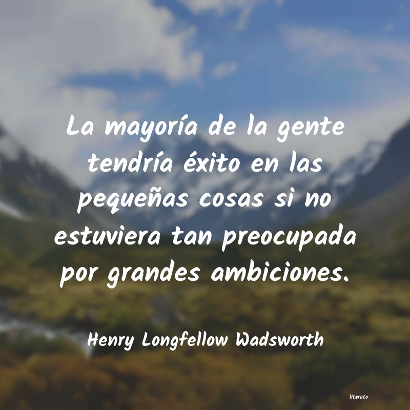 Frases de Henry Longfellow Wadsworth